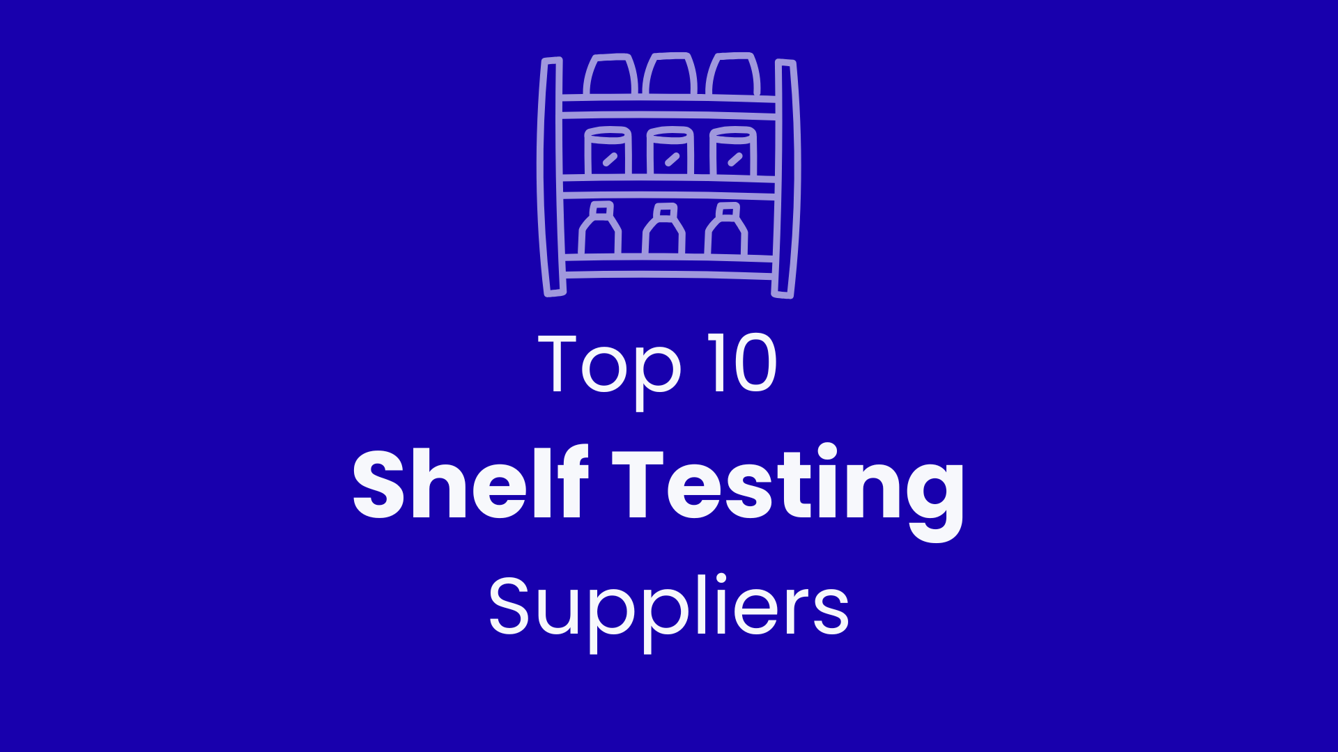Top 10 shelf testing suppliers with a shelf icon