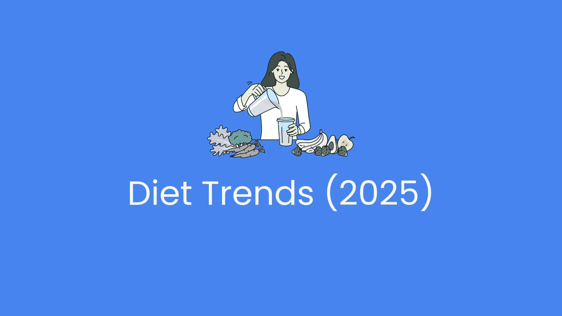 Diet Trends 2025